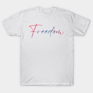 FREEDOM T-Shirt